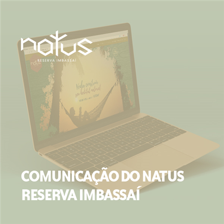Imagem do projeto Comunicação do Natus Reserva Imbassaí